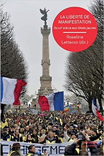 okumak La Liberté de manifestation: Du XIXe siècle aux Gilets jaunes (Les Essais de la Sorbonne)