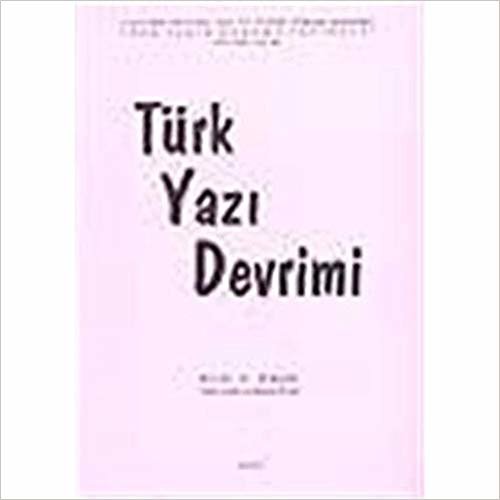 okumak Türk Yazı Devrimi