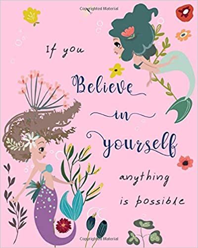 okumak If You Believe in Yourself, Anything Is Possible: 8x10 Large Print Password Notebook with A-Z Tabs | Big Book Size | Pretty Mermaid Floral Design Pink