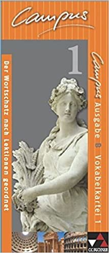 okumak Campus - Ausgabe B. Gesamtkurs für Latein in vier Bänden. Vokabelkartei B 1: Zu den Lektionen 1-44