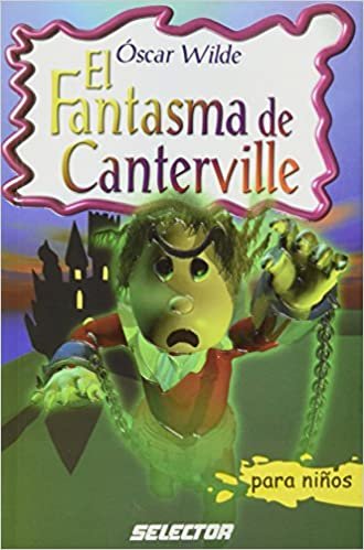 okumak El fantasma de Canterville (Clasicos Para Ninos/ Classics for Children)