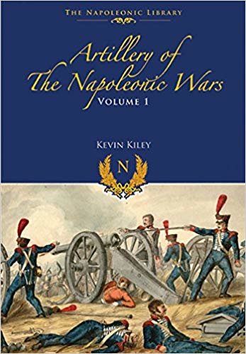 okumak Artillery of the Napoleonic Wars : Field Artillery, 1792-1815