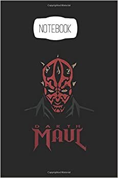 Notebook: Star Wars Darth Maulith Lord Black Cover College Lined Ruled Paper Notebook Journal Size 6inx9in for Back to School and Home College Writing Notes