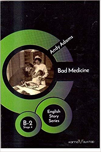 okumak Bad Medicine B - 2 Stage 4: English Story Series