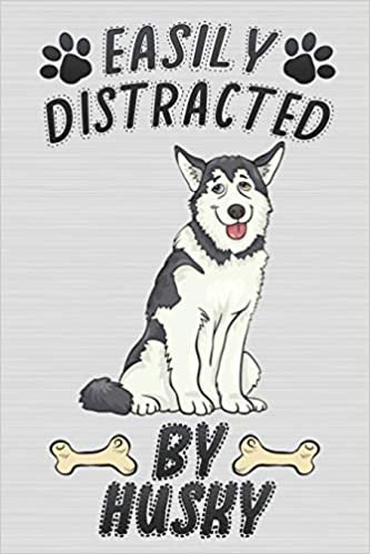 okumak Easily Distracted by Husky: Cute Line Journal Notebook Gift For husky Lover Women and Girls | Who Are husky Moms and Sisters | Gifts For husky Owners