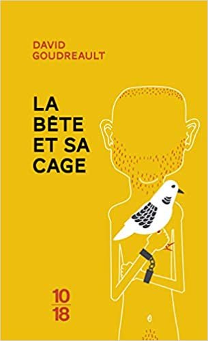 okumak La Bête et sa cage (Domaine français)