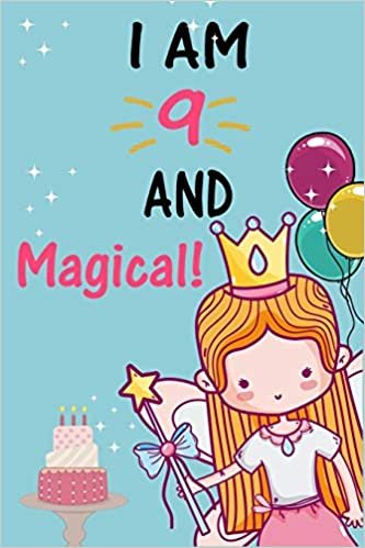 okumak I&#39;m 9 and Magical: A Fairy Birthday Journal on a Turquoise Background Birthday Gift for a 9 Year Old Girl (6x9&quot; 100 Wide Lined &amp; Blank Pages Notebook with more Artwork Inside)