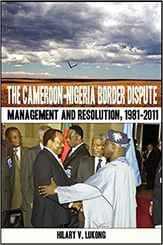 okumak The Cameroon-Nigeria Border Dispute. Management and Resolution, 1981-2011