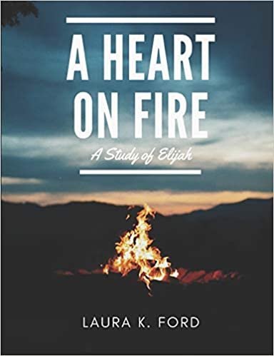 okumak A Heart on Fire: A Study of Elijah