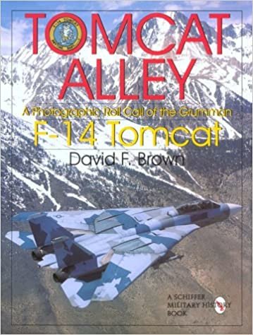 okumak Tomcat Alley : A Photographic Roll Call of the Grumman F-14 Tomcat