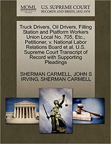 okumak Truck Drivers, Oil Drivers, Filling Station and Platform Workers Union Local No. 705, Etc., Petitioner, v. National Labor Relations Board et al. U.S. ... of Record with Supporting Pleadings