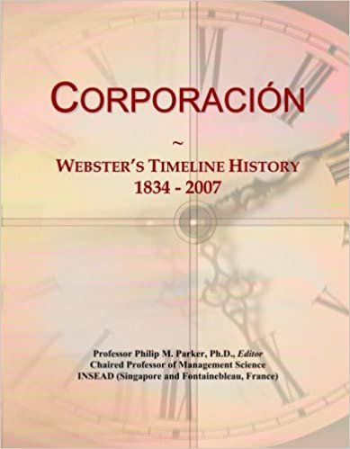 okumak Corporaci¿n: Webster&#39;s Timeline History, 1834 - 2007
