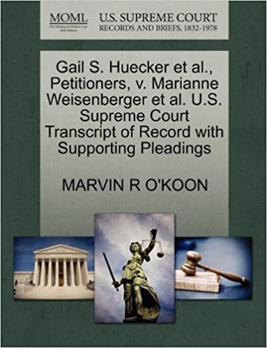 okumak Gail S. Huecker et al., Petitioners, v. Marianne Weisenberger et al. U.S. Supreme Court Transcript of Record with Supporting Pleadings