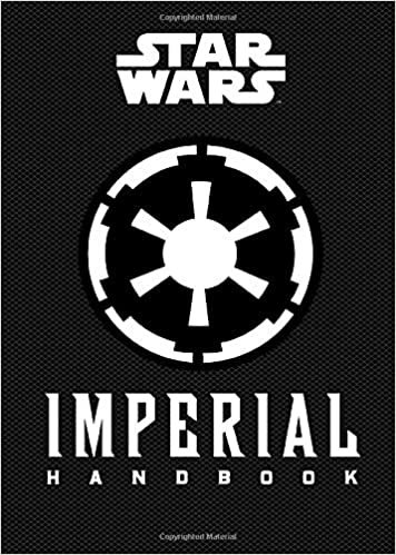 okumak Star Wars(r) Imperial Handbook: (star Wars Handbook, Book about Star Wars Series) (Star Wars (Chronicle))