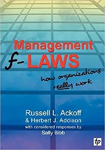 okumak Management F-laws : How Organizations Really Work