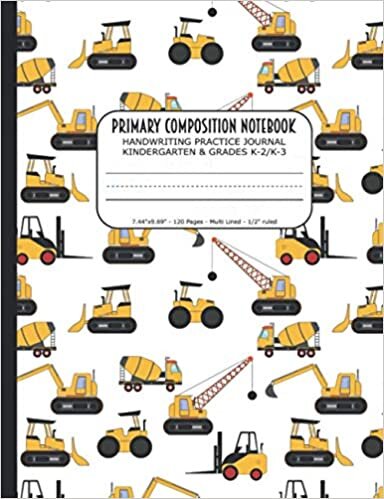 okumak Primary Composition Notebook | Handwriting Practice Journal Kindergarten &amp; Grades K-2/K-3: Handwriting Practice Paper with 3 Lines (Dotted Midline) | ... | Adorable Construction Machines Cover