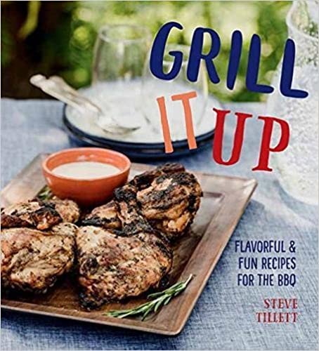 okumak Grill it Up : Flavorful and Fun Recipes for the Grill
