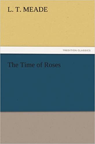 okumak The Time of Roses (TREDITION CLASSICS)