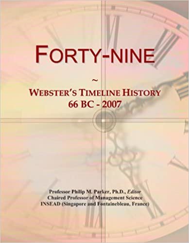 okumak Forty-nine: Webster&#39;s Timeline History, 66 BC - 2007