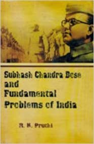 okumak Subhash Chandra Bose and Fundamentl Problems of India