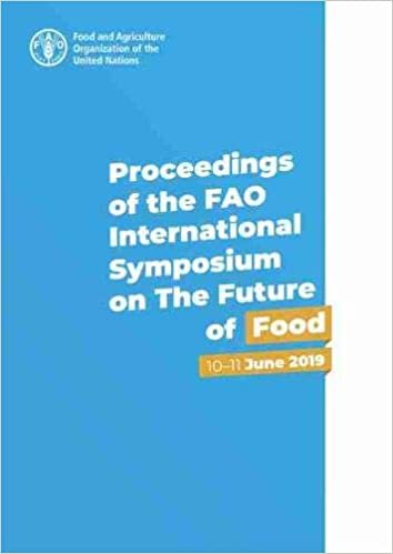 okumak Proceedings of the FAO International Symposium on The Future of Food: 10-11 June 2019