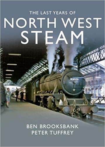 okumak Tuffrey, P: Last Years Of North West Steam