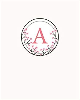 okumak A: 110 Dot-Grid Pages | Monogram Journal and Notebook with a Classic Light Pink Background of Vintage Floral Watercolor Design | Personalized Initial Letter Journal | Monogramed Composition Notebook