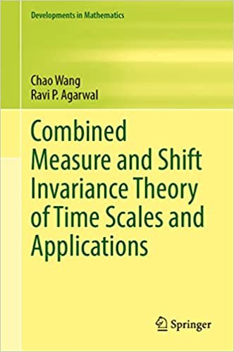 Combined Measure and Shift Invariance Theory of Time Scales and Applications
