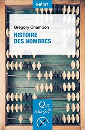 okumak Histoire des nombres (Que sais-je?)