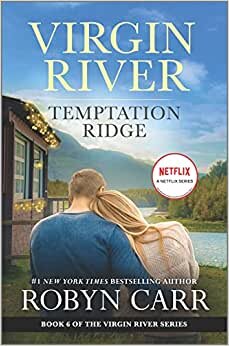 Temptation Ridge: A Virgin River Novel