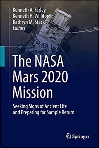 The NASA Mars 2020 Rover Mission: Seeking Signs of Ancient Life and Preparing for Sample Return