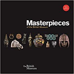 okumak Masterpieces of the British Museum