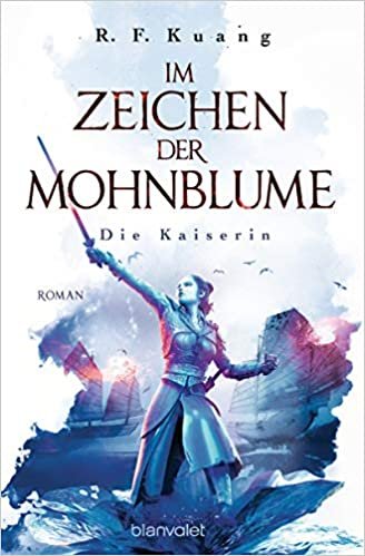 okumak Im Zeichen der Mohnblume - Die Kaiserin: Roman (Die Legende der Schamanin, Band 2)