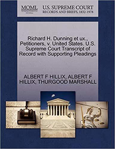 okumak Richard H. Dunning et ux., Petitioners, v. United States. U.S. Supreme Court Transcript of Record with Supporting Pleadings