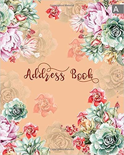 okumak Address Book: 8x10 Contact Notebook Organizer | A-Z Alphabetical Sections | Large Print | Succulent Peony Rose Flower Design Orange