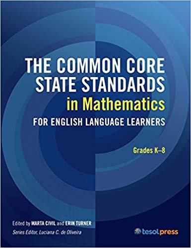 okumak The Common Core State Standards in Mathematics for English Language Learners, Grades K-8