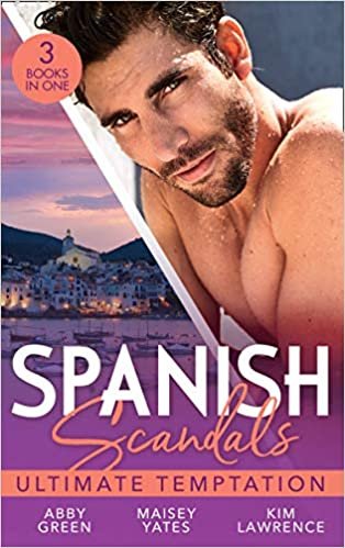okumak Spanish Scandals: Ultimate Temptation: Claimed for the De Carrillo Twins / the Spaniard&#39;s Pregnant Bride (Heirs Before Vows) / Santiago&#39;s Command