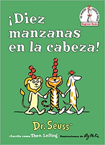 okumak ¡Diez manzanas en la cabeza! (Ten Apples Up on Top! Spanish Edition) (Beginner Books(R))