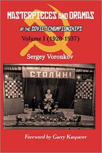 okumak Masterpieces and Dramas of the Soviet Championships: Volume I (1920-1937)