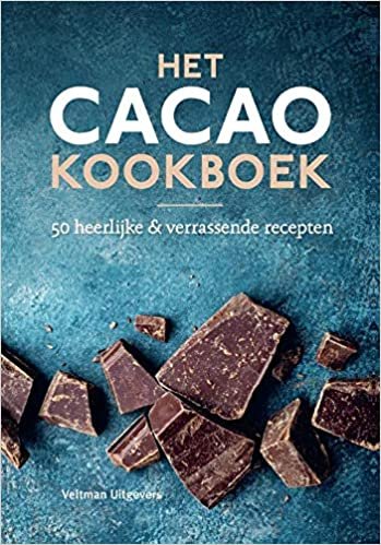 okumak Het cacao kookboek: 50 heerlijke &amp; verrassende recepten