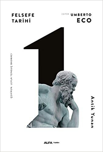 okumak Felsefe Tarihi: Antik Yunan
