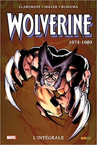 okumak Wolverine: L&#39;intégrale T01 (1974-1989) (PAN.MARV.CLASSI)