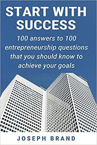 okumak Star with success: 100 answers to 100 entrepreneurship questions that you should know to achieve your goals
