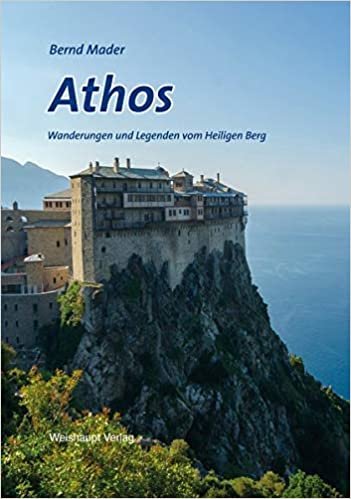 okumak Athos: Wanderungen und Legenden vom Heiligen Berg