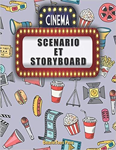 okumak CINEMA - SCENARIO ET STORYBOARD: - Cahier d’écriture de scénario et de conception de storyboard