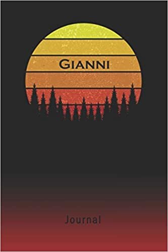okumak Journal: Gianni Personalized First Name Personal Writing Diary | Letter G Classic Retro Vintage Sunset Cover | Daily Diaries for Journalists &amp; Writers | Note Taking | Write about your Life &amp; Interests