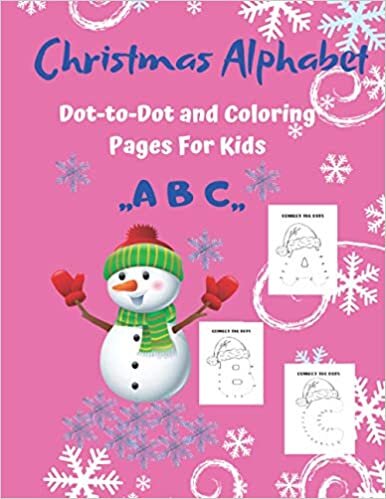 okumak Christmas Coloring Alphabet. ,,A B C,,: Dot-to-Dot and Coloring Book For Kids 3-7 ages.