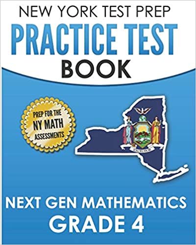 okumak NEW YORK TEST PREP Practice Test Book Next Gen Mathematics Grade 4: Covers the Next Generation Learning Standards