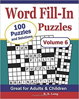 okumak Word Fill-In Puzzles (Volume 6): 100 Full-Page Word Fill In Puzzles, Great for Adults &amp; Children