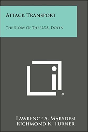 okumak Attack Transport: The Story of the U.S.S. Doyen